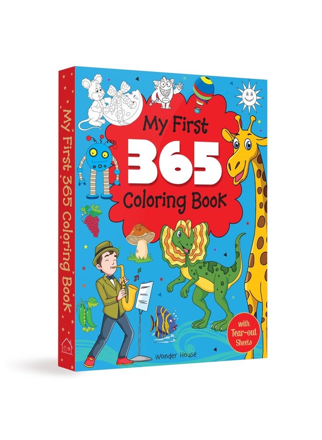 My First 365 Coloring Book: Jumbo Coloring Book For Kids (With Tear Out Sheets)