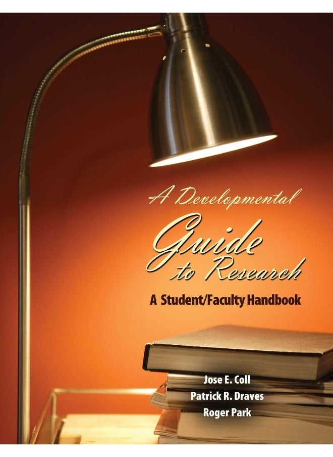 A Developmental Guide to Research: A Student/Faculty Handbook  - Image 1