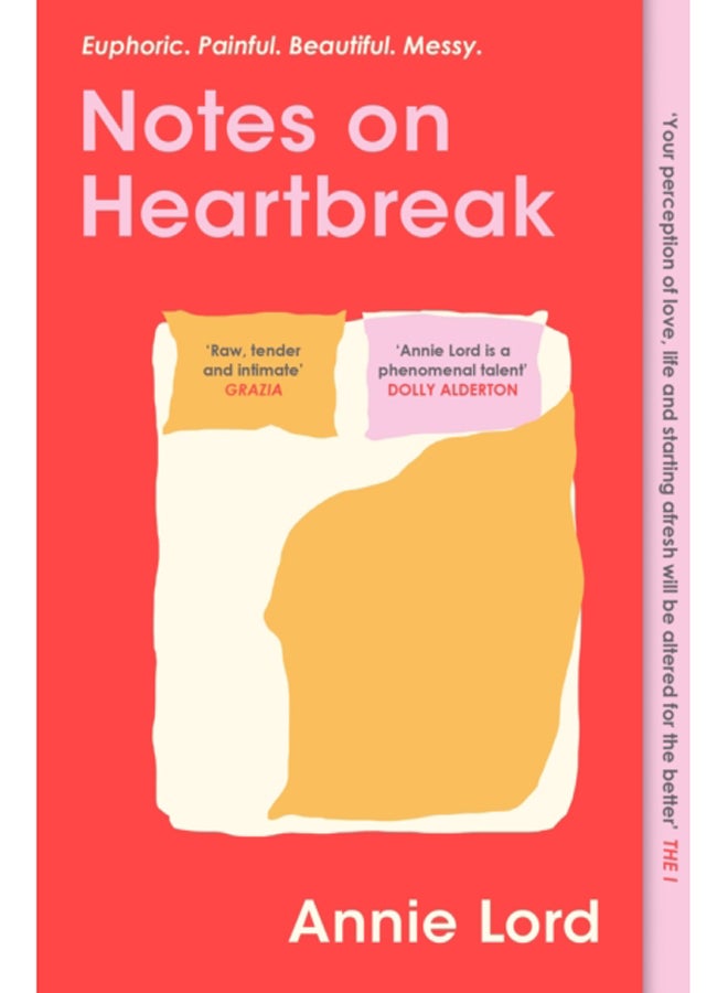 Notes on Heartbreak : From Vogue's Dating Columnist, the must-read book on love and letting go 