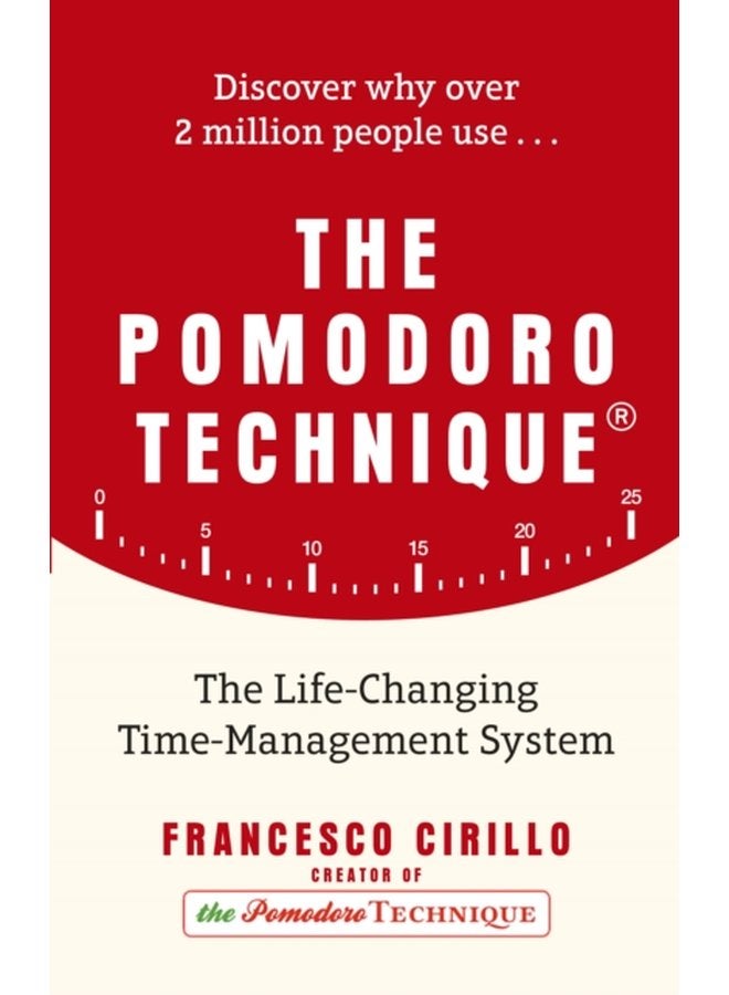 The Pomodoro Technique The Life Changing Time Management System - Paperback