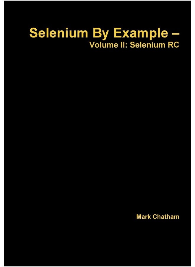 null - Selenium By Example - Volume II: Selenium RC - Image 1