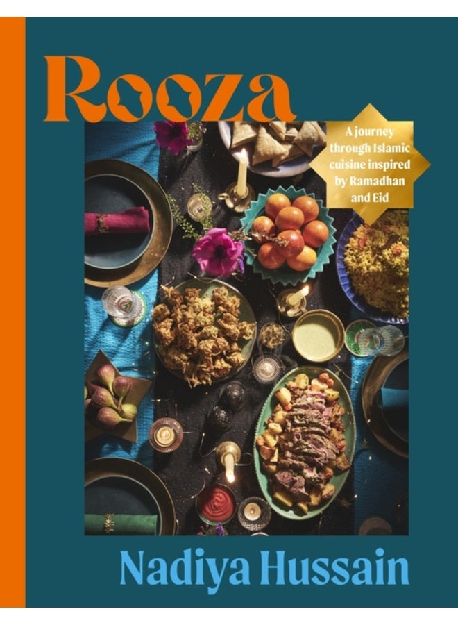 Rooza : a journey through Islamic cuisine inspired by Ramadhan and Eid 