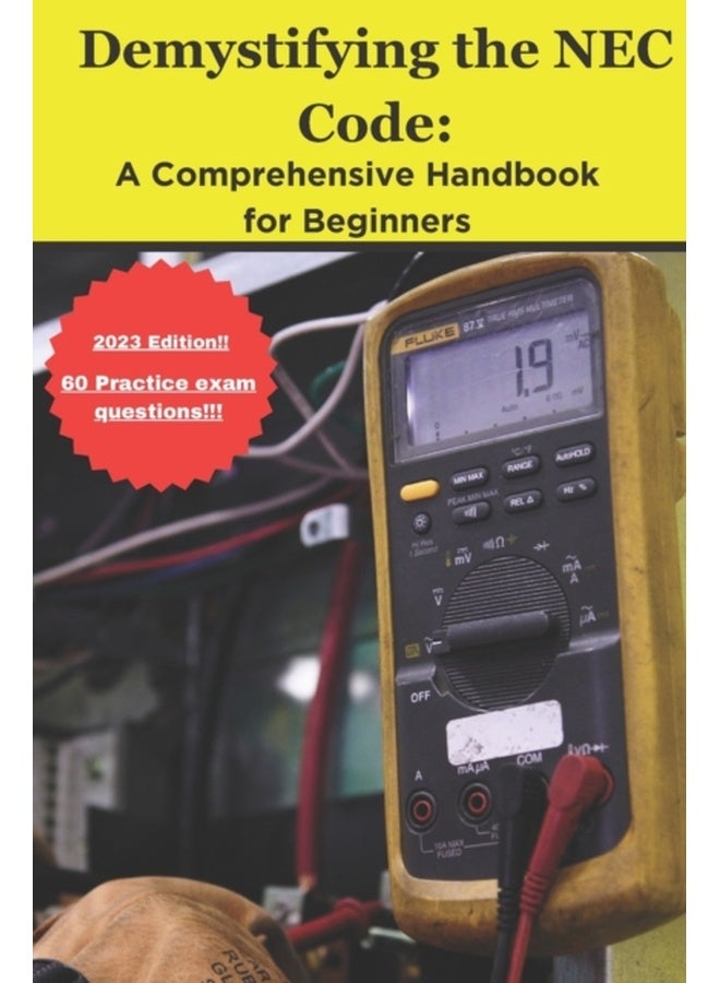 Demystifying the NEC Code : A Comprehensive Handbook for Beginners
