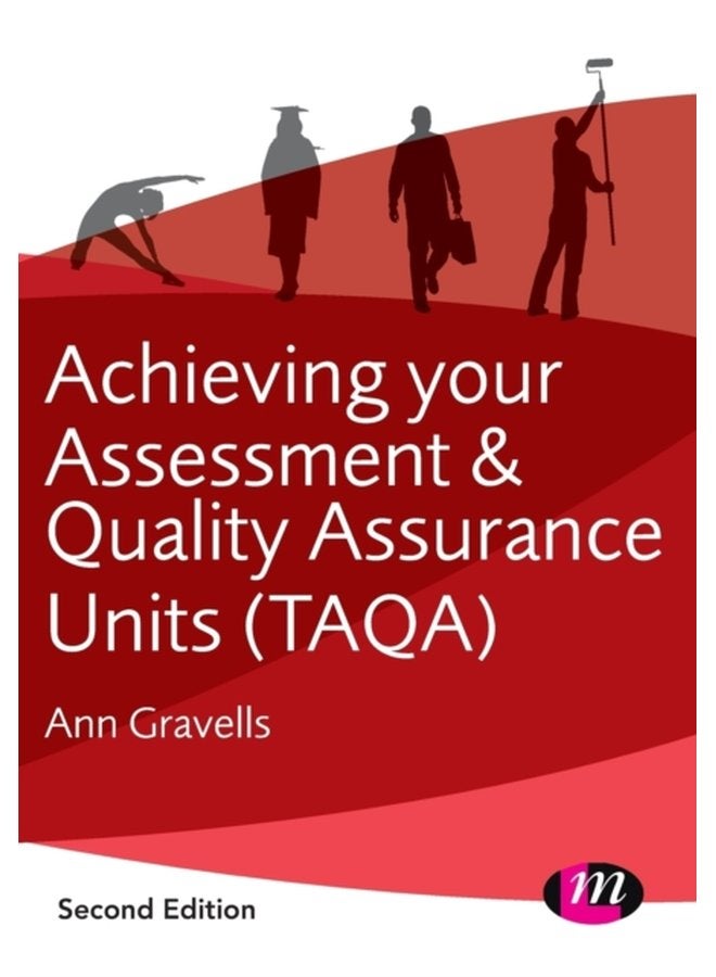 Achieving your Assessment and Quality Assurance Units TAQA - Paperback