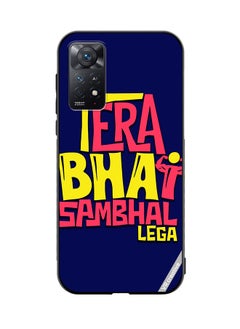 VR CREATIVE Protective Case Cover For Xiaomi Redmi Note 11E Pro Tera Bhai Sambhal Lega Hindi Quots Design Multicolour  - Image 1