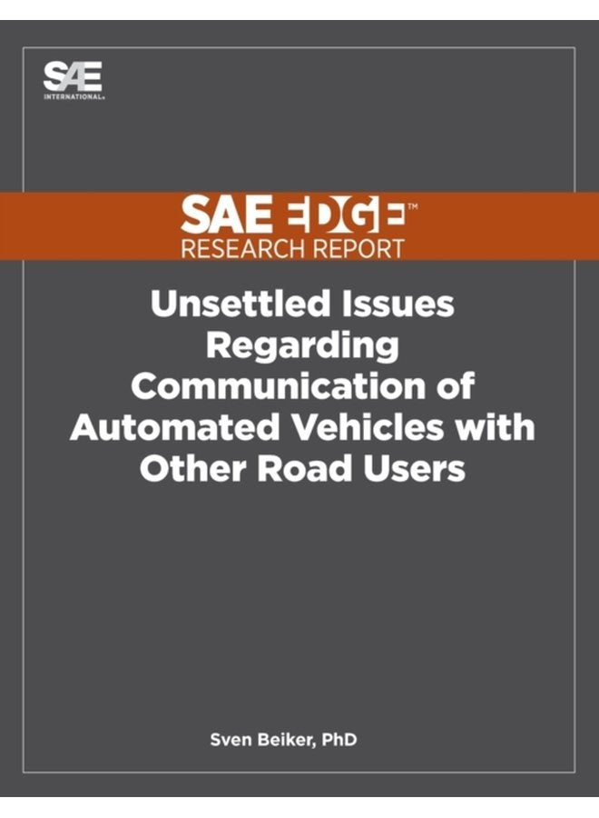 Unsettled Issues Regarding Communication of Automated Vehicles with Other Road Users - Paperback