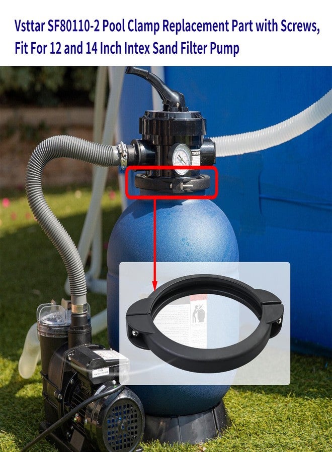 Vsttar SF80110-2 Pool Clamp Collar Ring Replacement Part with Screws, Fit For 12 and 14 Inch （Pump Flow Rate: 2,100 and 2,800 gph） Intex Sand Filter Pump Above Ground Pool - Image 2