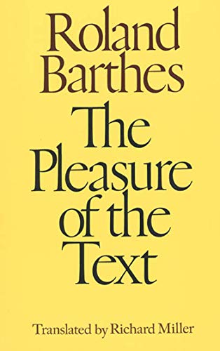The Pleasure Of The Text