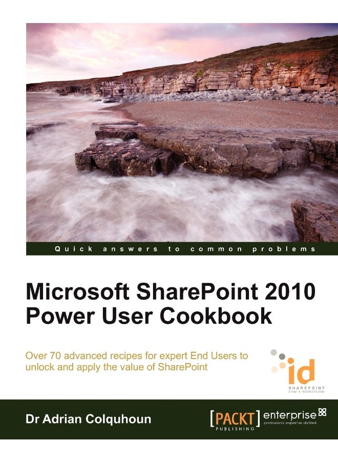 Microsoft Sharepoint 2010 Power User Cookbook 