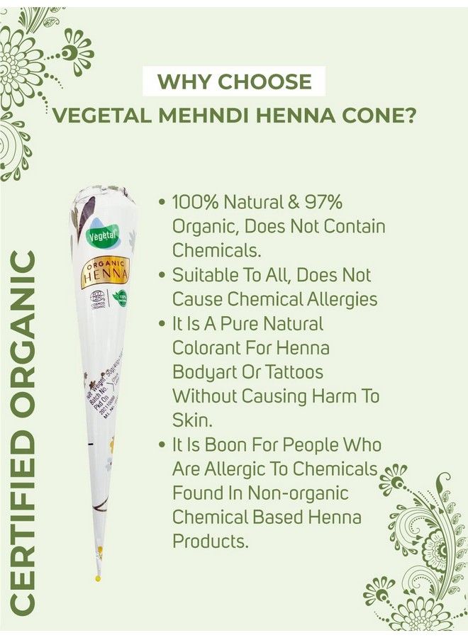 Vegetal Certified Organic Mehandi Cone 100% Natural Mehandi (Henna) For Feets And Hands 50 Gm - Image 3