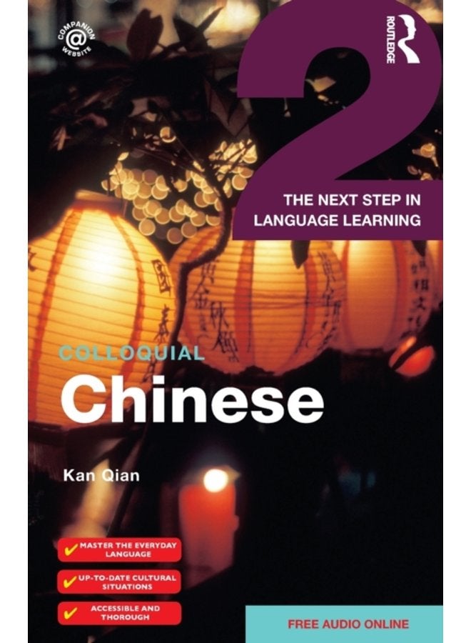 Colloquial Chinese 2 The Next Step in Language Learning - Paperback