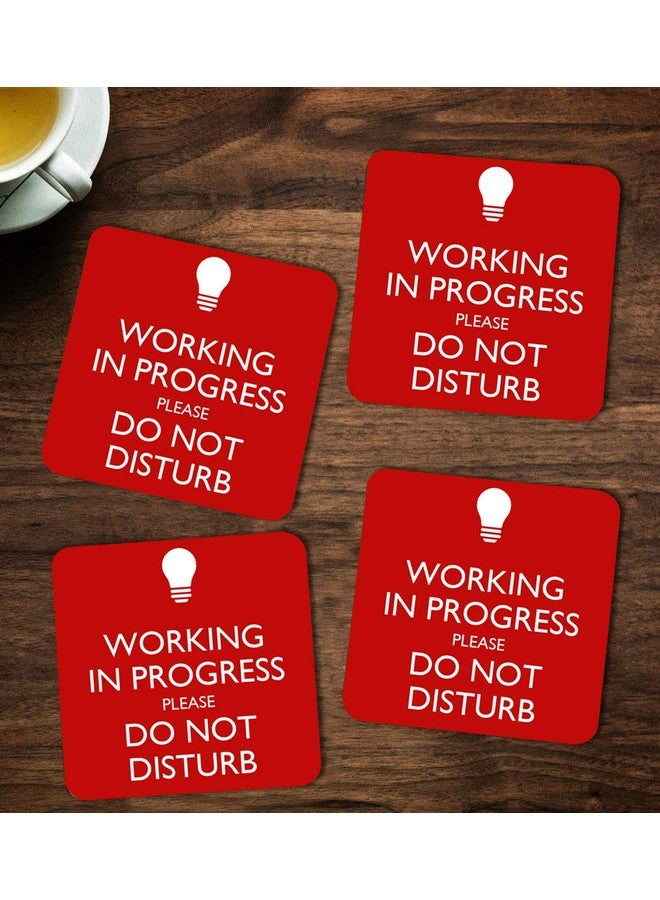 ASHVAH Working in Progress Please do not Disturb Print/Typography Tea/Coffee Mug/Designer Handmade Wooden Coaster Set for Home Kitchen, Office Desk - Set of 4 - Square: 10cm - Image 1