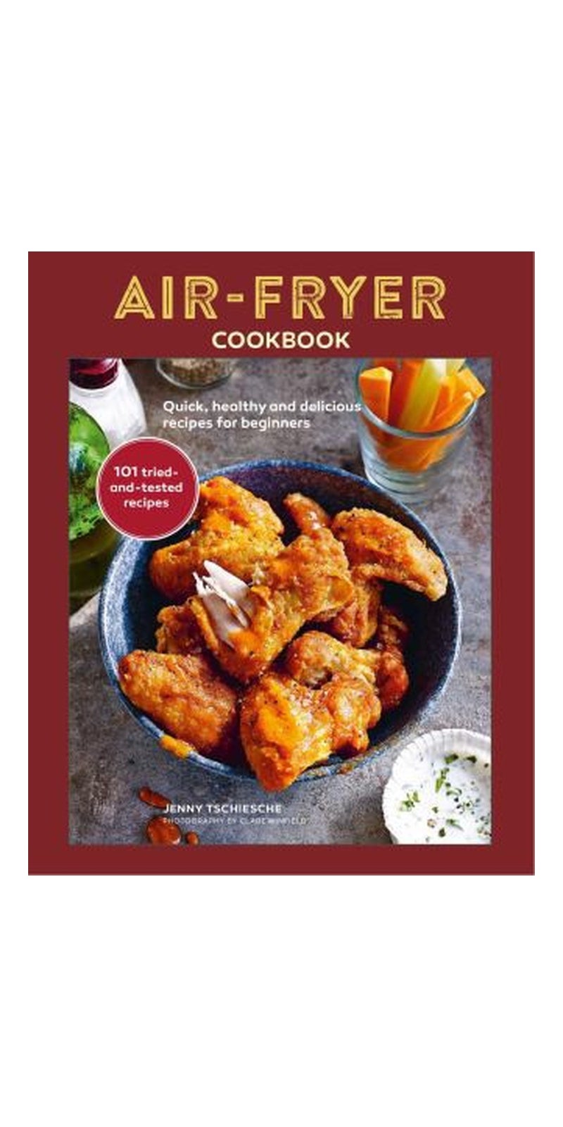 Airfryer Cookbook The Sunday Times Bestseller
