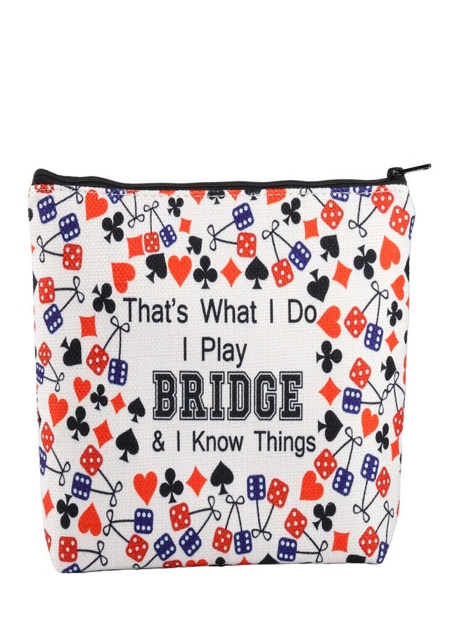PXTIDY Lucky Bridge Casino Bag Gambler Bridge Players Gifts That What I Do I Play Bridge Gamble Travel Zipper Pouch Bridge Card Game Gift - Image 1
