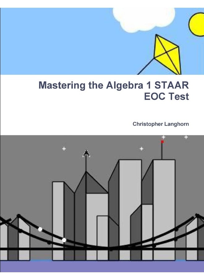 Mastering the Algebra 1 STAAR EOC Test  - Image 1