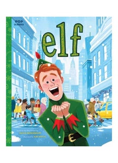 Elf: The Classic Illustrated Storybook 