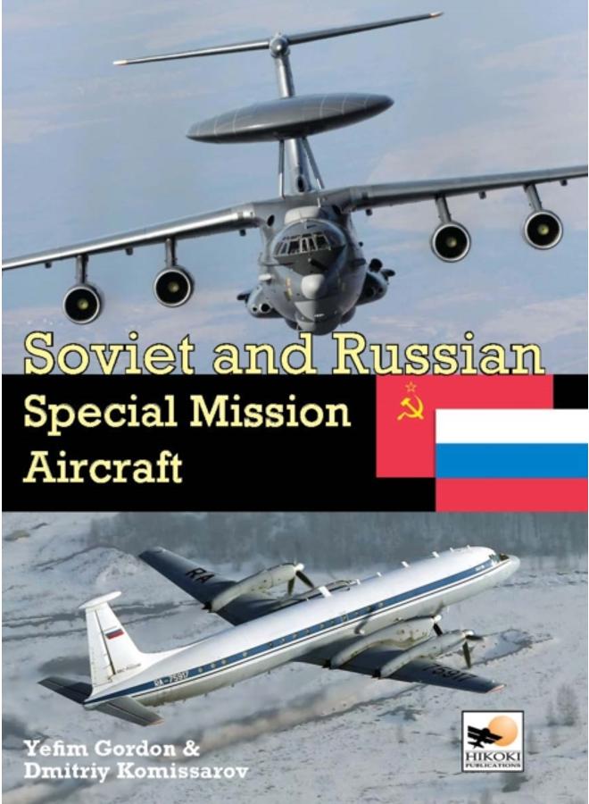 Soviet and Russian Special Mission Aircraft 
