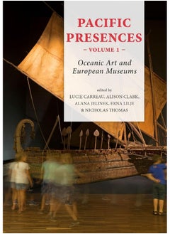Pacific Presences (volume 1): Oceanic Art and European Museums  - Image 1
