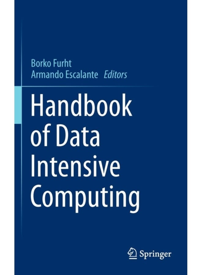 Handbook of Data Intensive Computing 