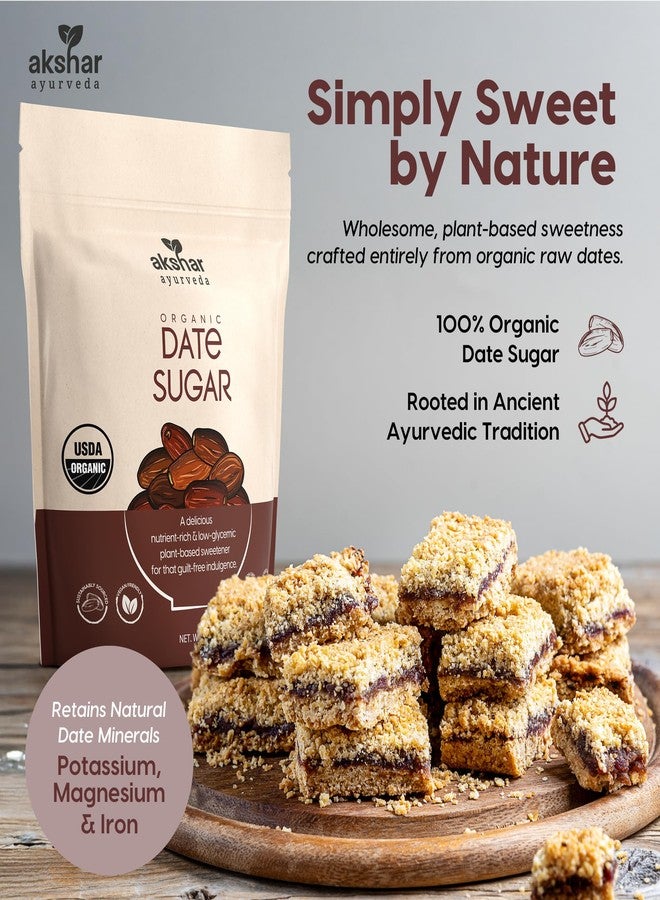 AKSHAR Ayurveda - Organic Date Sugar, Raw – Organic Sugar Alternative for Baking and Desserts – High Fiber Low Glycemic Sweetener – Natural Vegan Replacement Made from 100% USDA Raw Dates (1.1 lb) - Image 2
