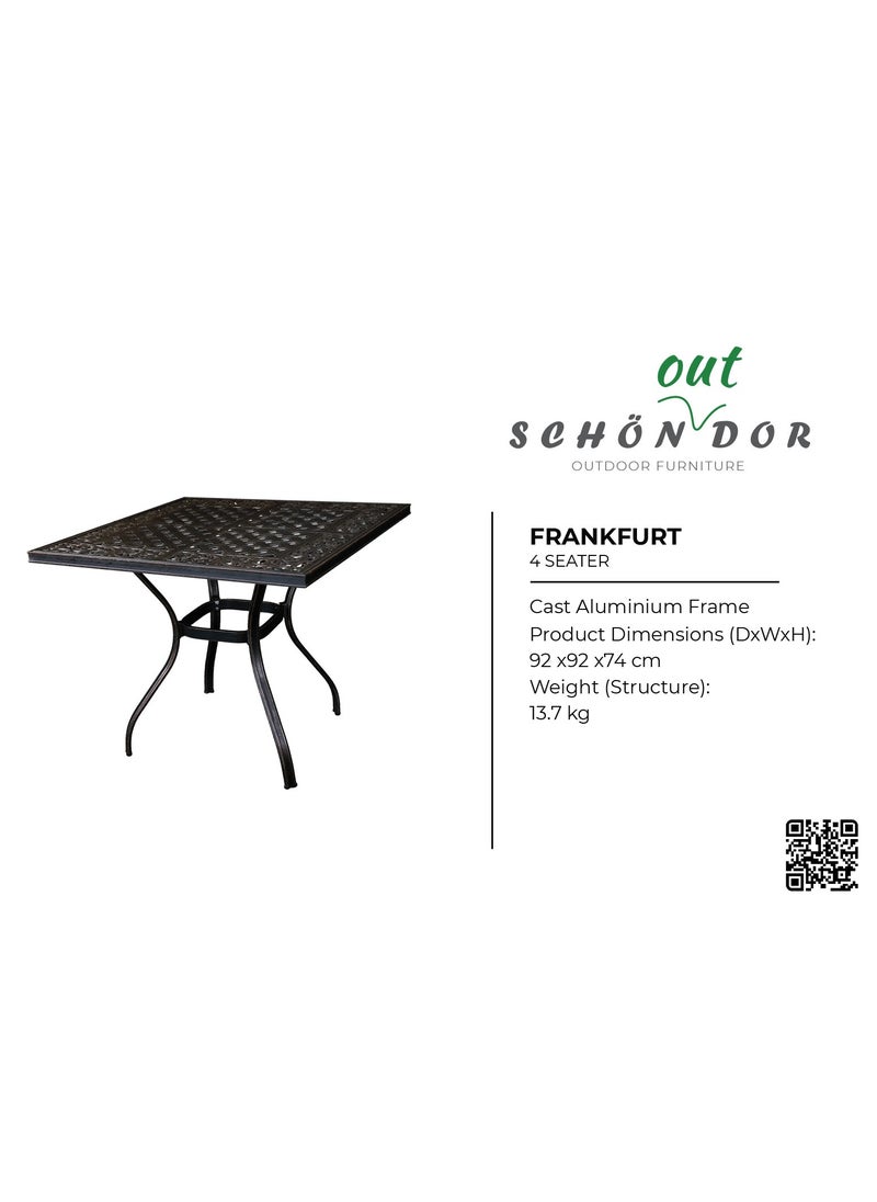 Schondor Furniture Frankfurt Table | 4 Seater | Outdoor Furniture | Dining Table | Made in Aluminum Cast  - Image 2