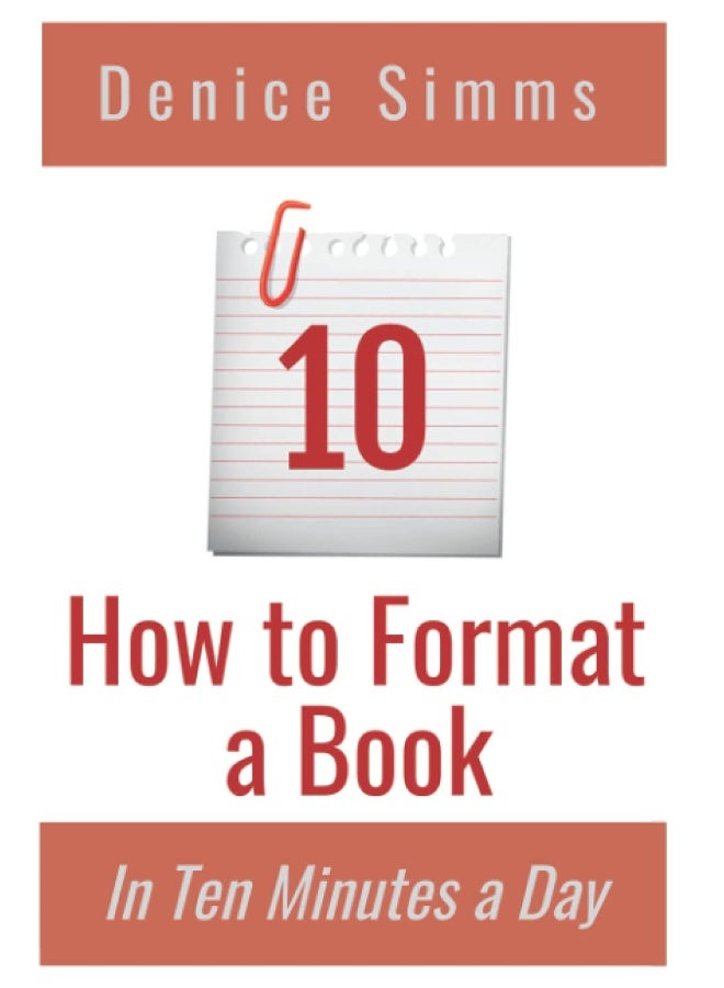 How to Format a Book in Ten Minutes a Day - Image 1