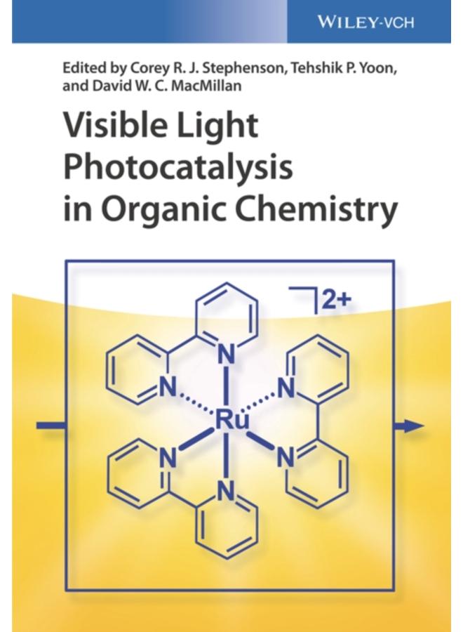 Visible Light Photocatalysis in Organic Chemistry 