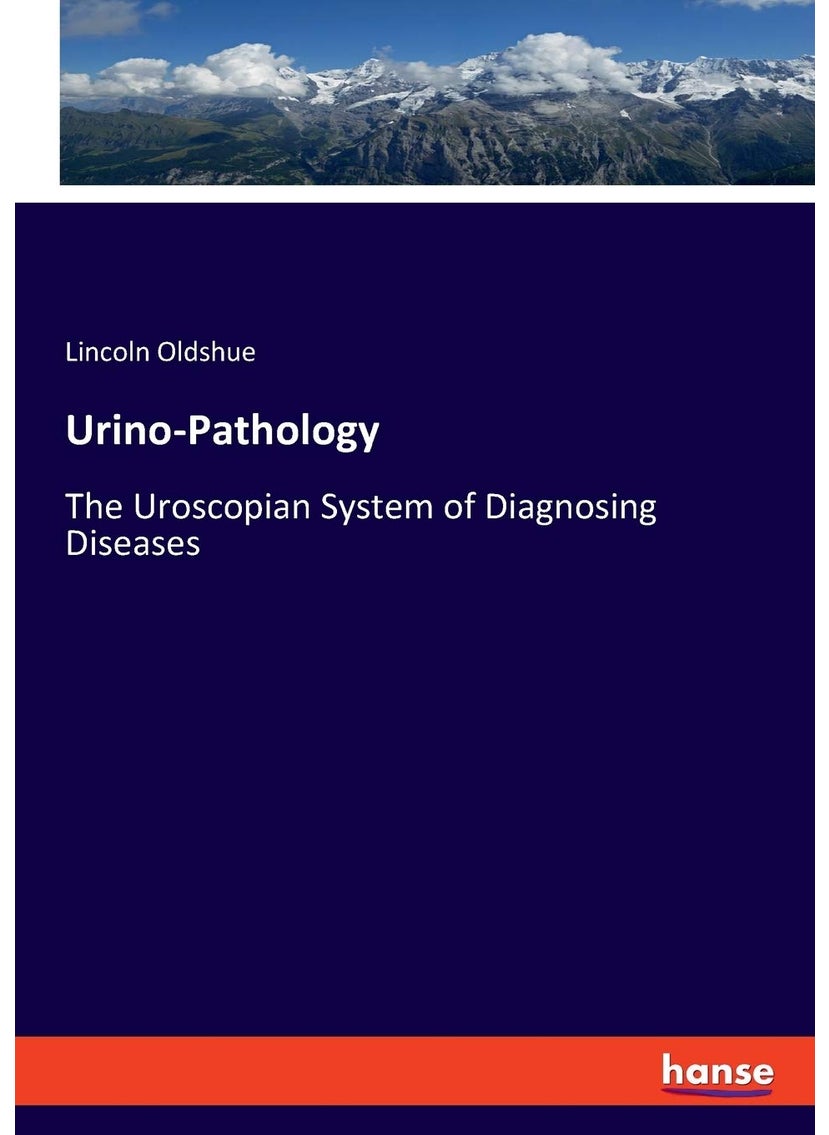 Urino-Pathology: The Uroscopian System of Diagnosing Diseases  - Image 1
