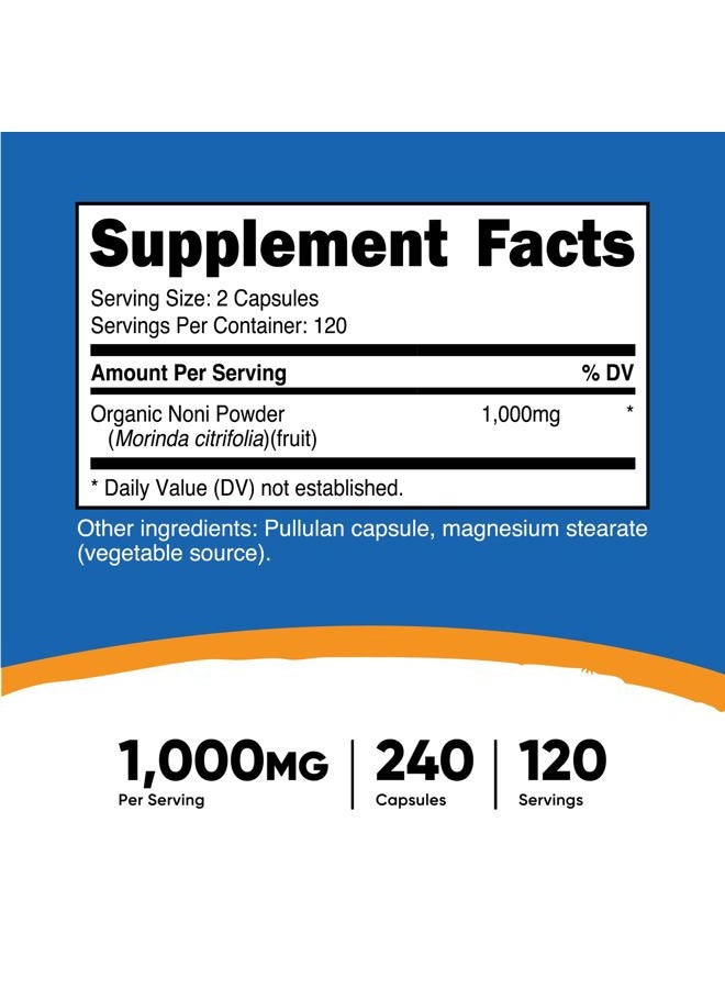 Noni Capsules 500mg 240 Capsules - CCOF Certified Made with Organic Noni, Non-GMO, Gluten Free