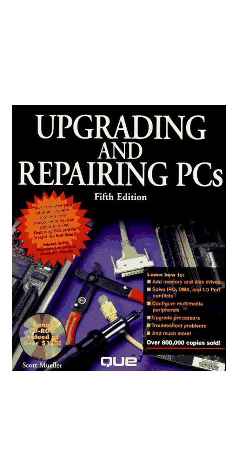 Upgrading and repairing PCs | Authored by Scott Mueller | Paperback | 5th ed | Published by Que