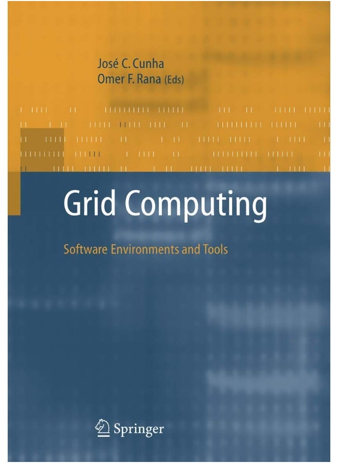 Grid Computing: Software Environments and Tools 