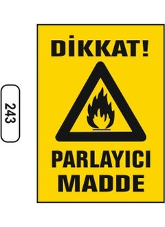 Gündoğdu Caution Flammable Substance Warning Sign 