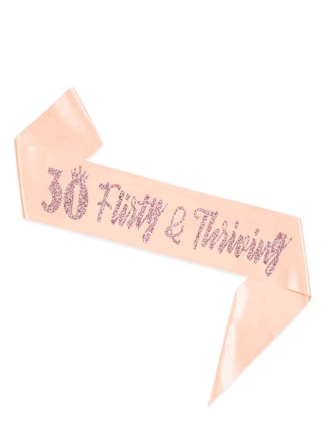 PYQWA 30 Flirty & Thriving Sash - Dirty 30th Birthday Gifts for Women - Cheers to 30 Party Decor - Thirty Years Old Birthday Funny Soft Satin Sash (Pink with Rose Gold Foil Lettering) - Image 2