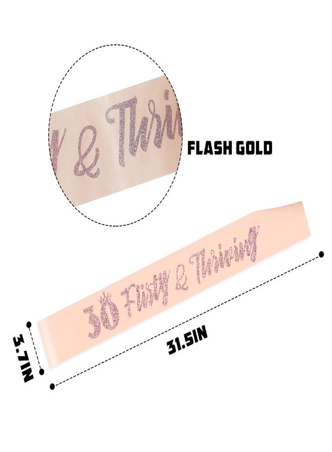 PYQWA 30 Flirty & Thriving Sash - Dirty 30th Birthday Gifts for Women - Cheers to 30 Party Decor - Thirty Years Old Birthday Funny Soft Satin Sash (Pink with Rose Gold Foil Lettering) - Image 3