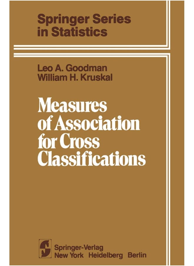 Measures of Association for Cross Classifications 