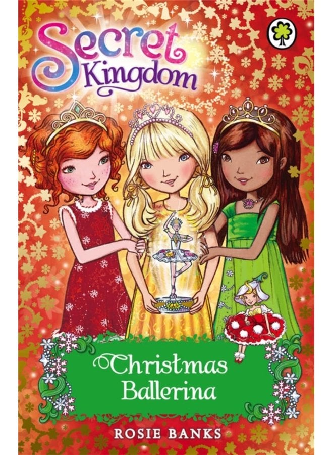 Secret Kingdom Christmas Ballerina Special 3 - Paperback
