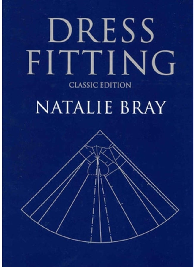 Dress Fitting : Basic Principles and Practice 