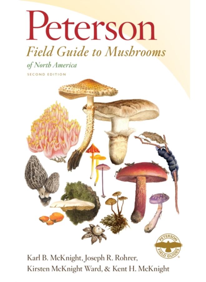 Peterson Field Guide To Mushrooms Of North America, Second Edition 