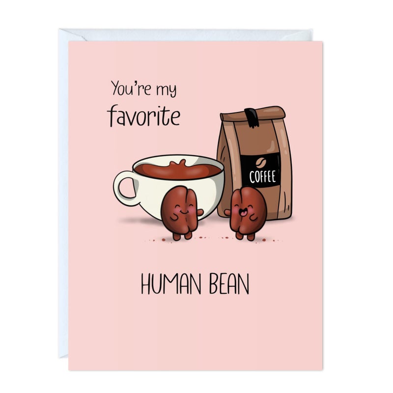 ALY LOU Coffee Anniversary Card Birthday Girlfriend, Boyfriend, Wife, Husband - Cute Funny Punny Bday Greeting Card Friend Him Her - Blank Inside (You're My Favorite Human Bean) - Image 1