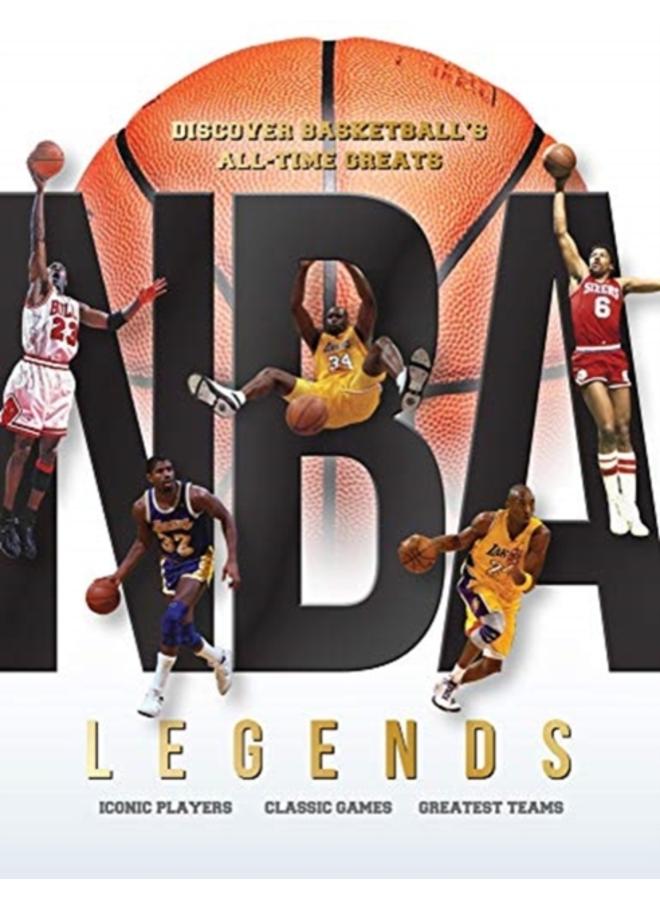 NBA Legends : Discover Basketball's All-Time Greats