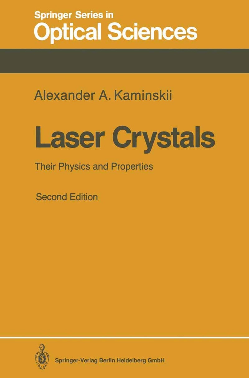 Laser Crystals: Their Physics and Properties