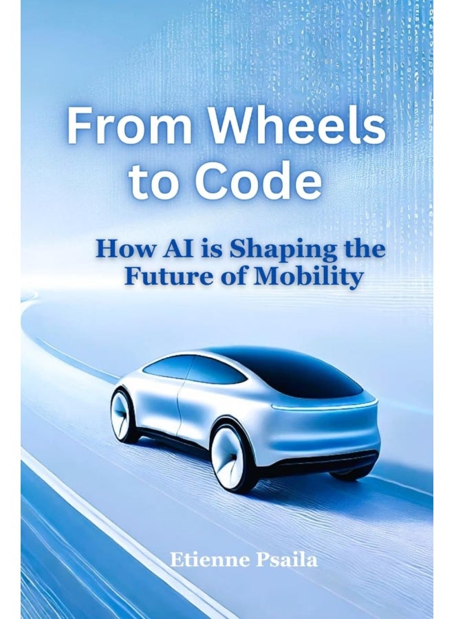 From Wheels to Code: How AI is Shaping the Future of Mobility - Image 1