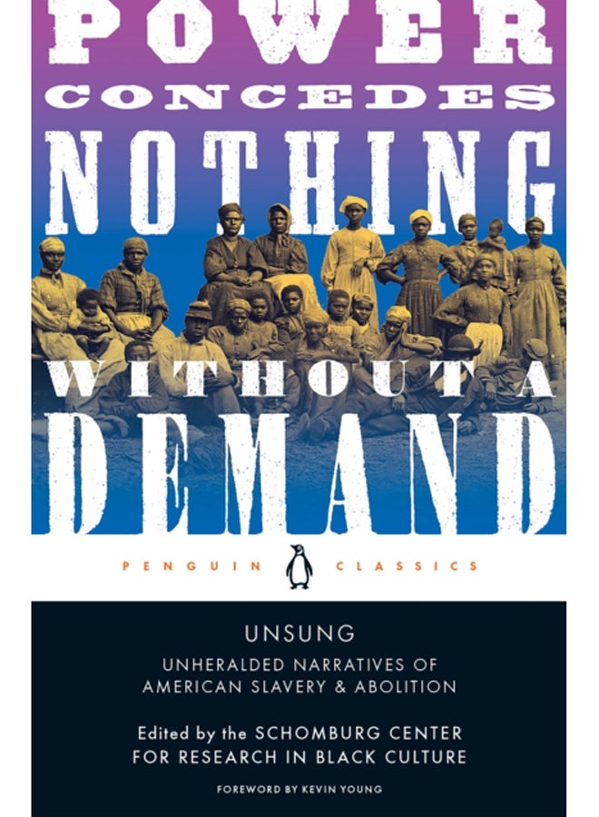 Unsung : Unheralded Narratives of American Slavery and Abolition 