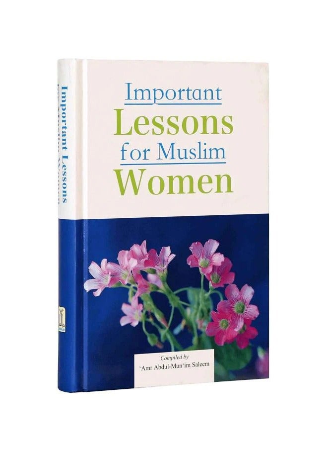Important Lessons for Muslim Women |  A Comprehensive Guide to Inspiring Islamic Principles for Personal Growth, Spiritual Development, and a Fulfilling Life Rooted in Faith and Values  - Image 2
