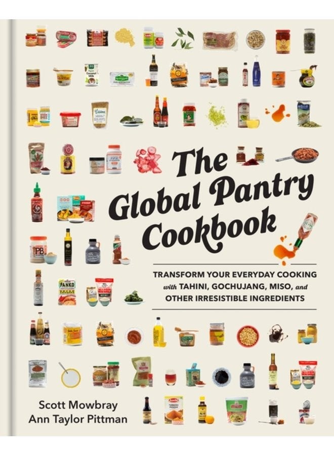 كتاب الطبخ العالمي خزانة الطعام حول طهيك اليومي مع الطحينة، غوتشوجانغ، ميسو ومكونات أخرى لا تقاوم - غلاف صلب