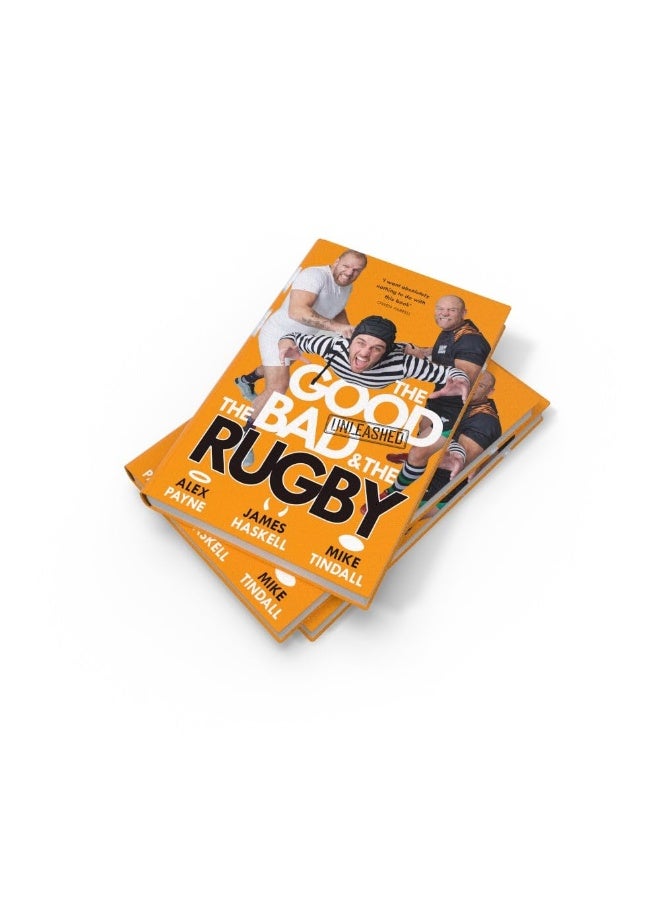 The Good, the Bad and the Rugby – Unleashed  - Image 3