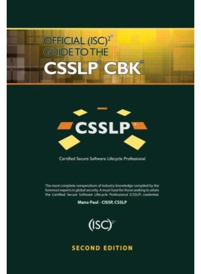 Official (ISC)2 Guide to the CSSLP CBK 