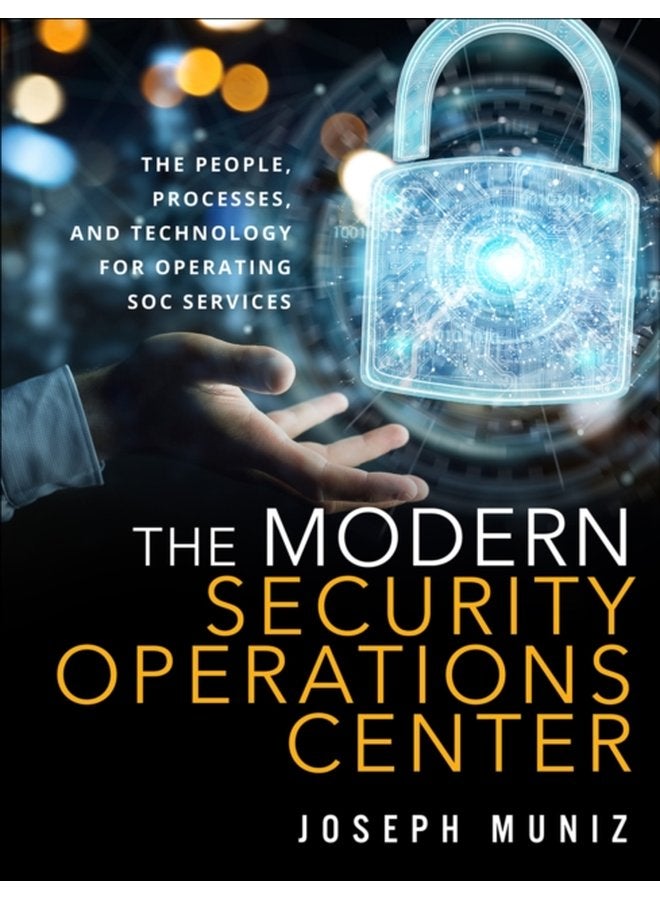Modern Security Operations Center The - Paperback