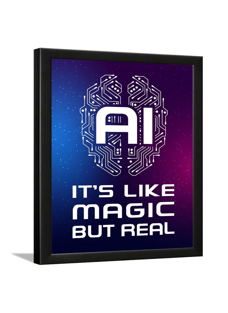 Chaka Chaundh Chaka Chaundh Artificial Intelligence Quotes Frame AI Quotes Wall Art Robotics Machine Learning Quotes Wall Decor Poster 14 X 11 inches 