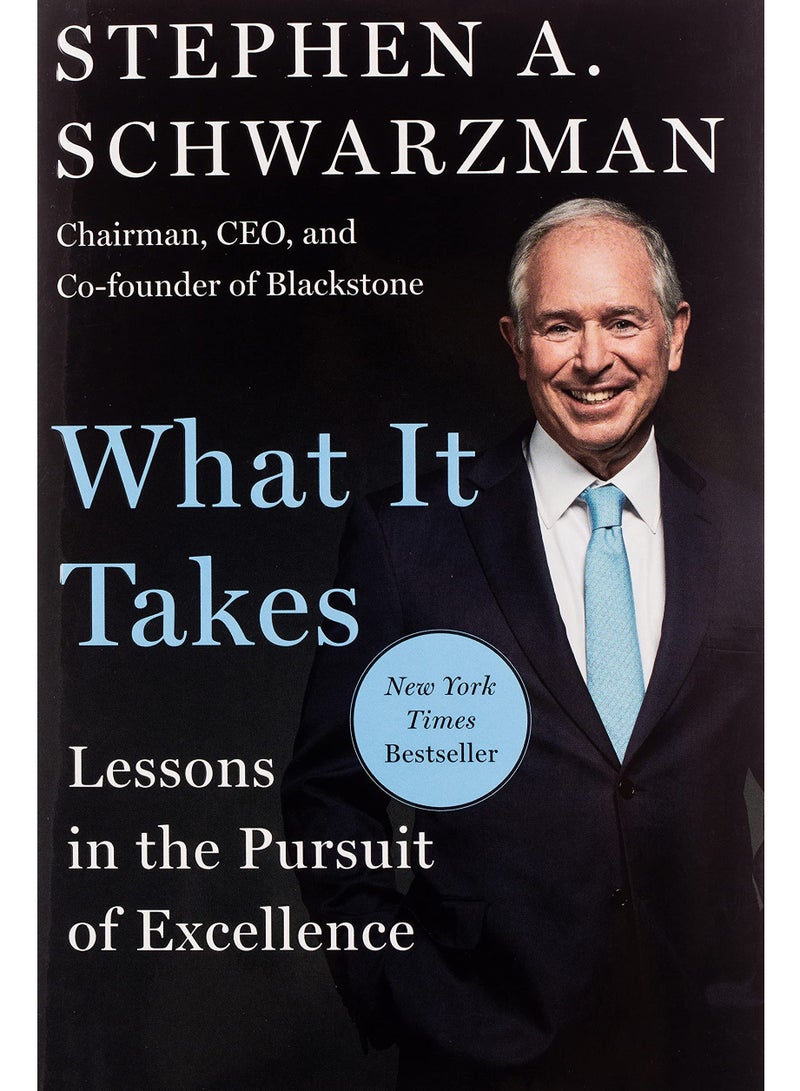 What It Takes: Lessons In The Pursuit Of Excellence Paperback 